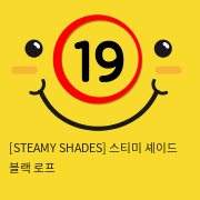 [STEAMY SHADES] 스티미 셰이드 블랙 로프